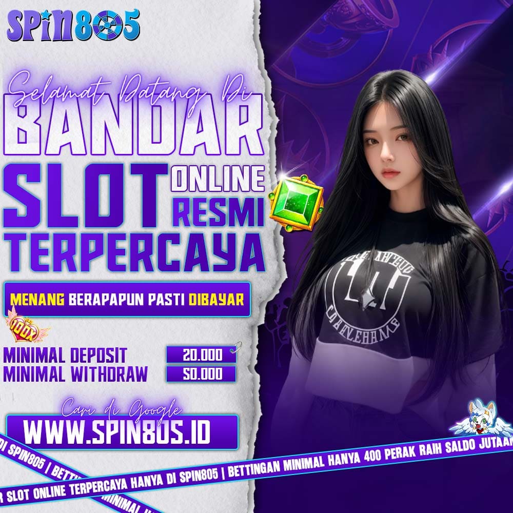 SPIN805 | Akses Situs Slot Online Resmi Terbaik No.1 di Asia